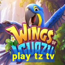 play tz tv